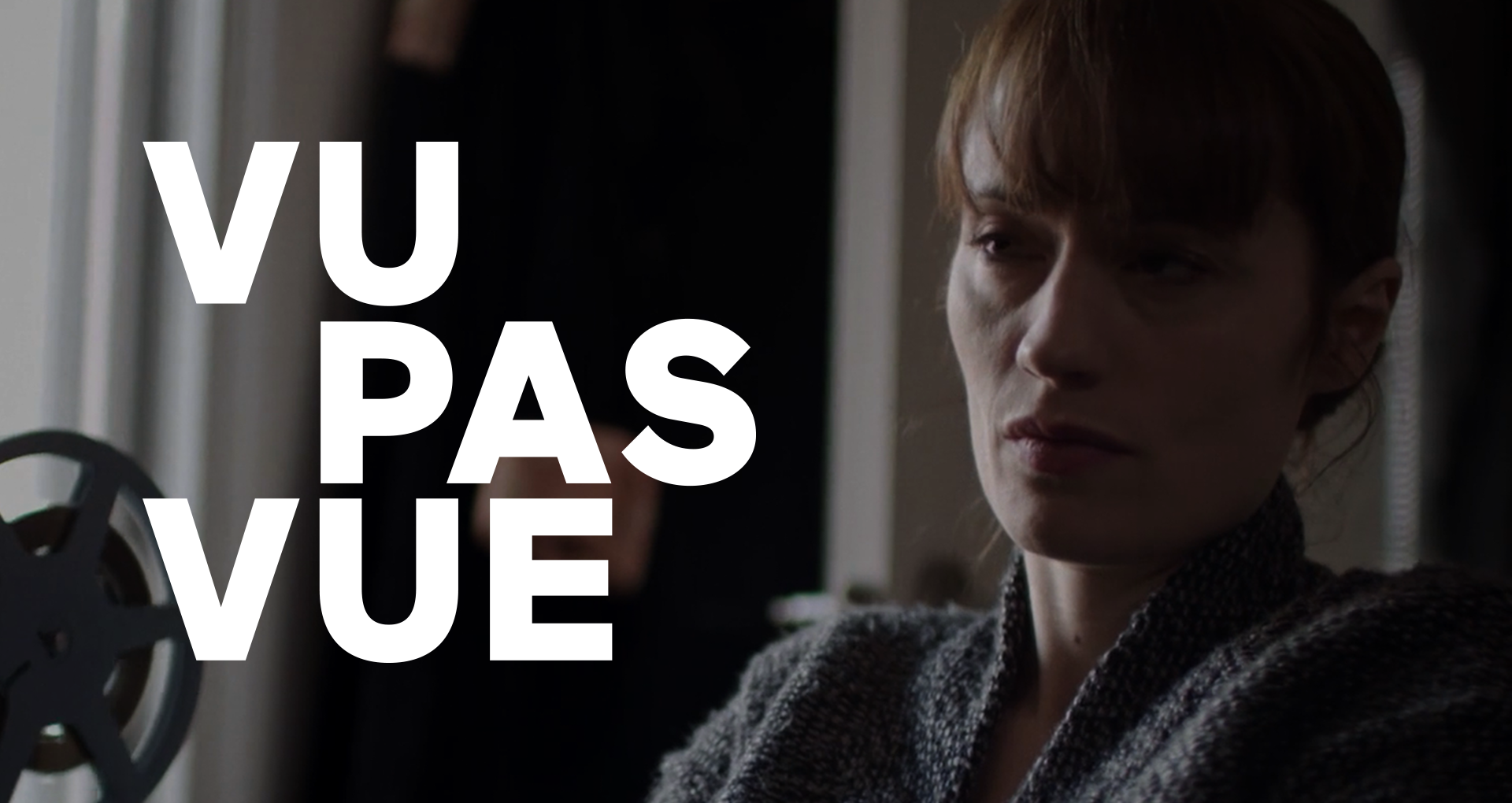 bannieresiteVPV Affiche film Mireille dansereau VU PAS VUE. le visage triste d'une femme