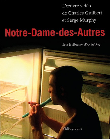 Notre-Dame-des-Autres of Charles Guilbert et Serge Murphy (DVD and book)